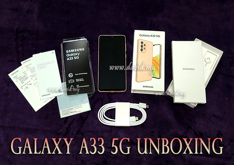 Galaxy A33 Unboxing Malaysia