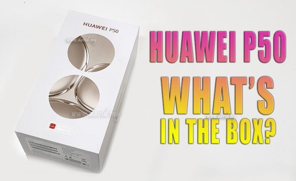 Malaysia Huawei P50 Unboxing