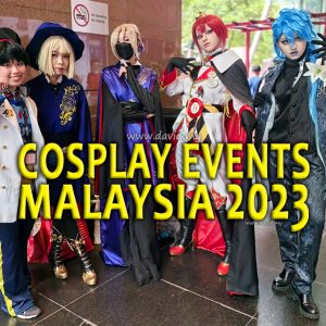 Cosplay Events in Malaysia 2023
