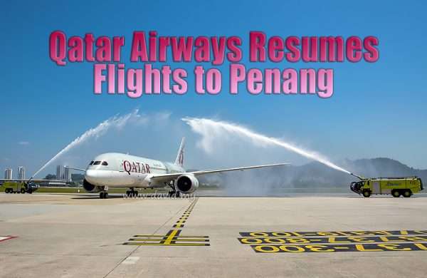 Qatar Resumes Penang Flights