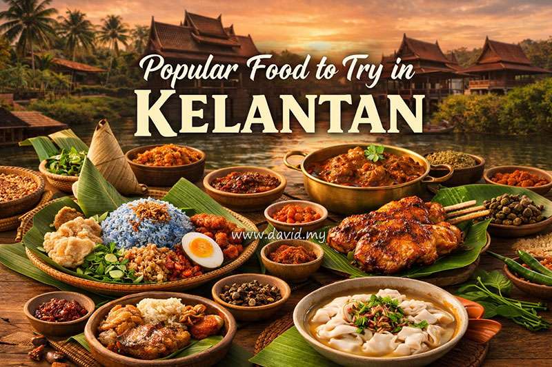 Must Try Kelantan Food